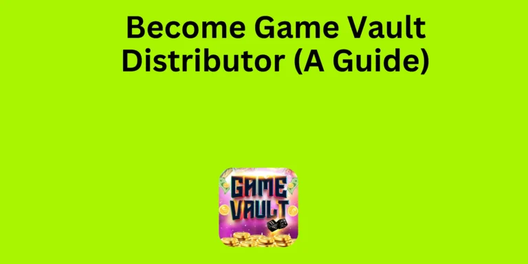 Become-Game-Vault-Distributor