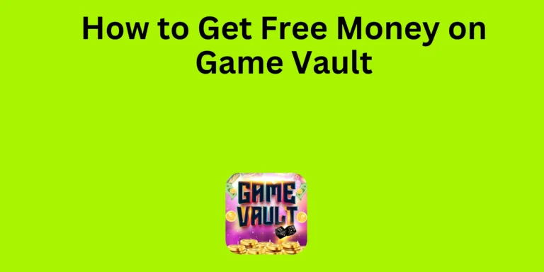 how-to-get-free-money-on-game-vault