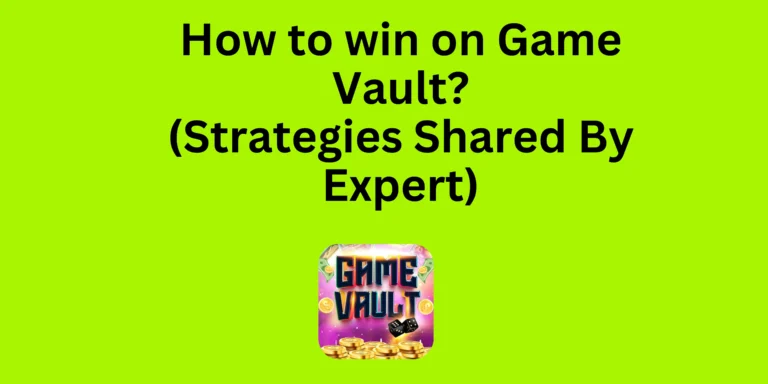 how-to-win-on-game-vault
